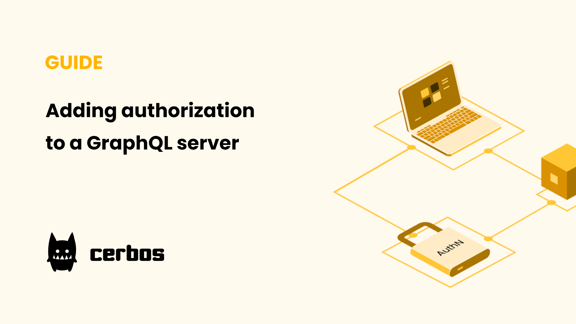 GraphQL authorization: Adding authorization to a server