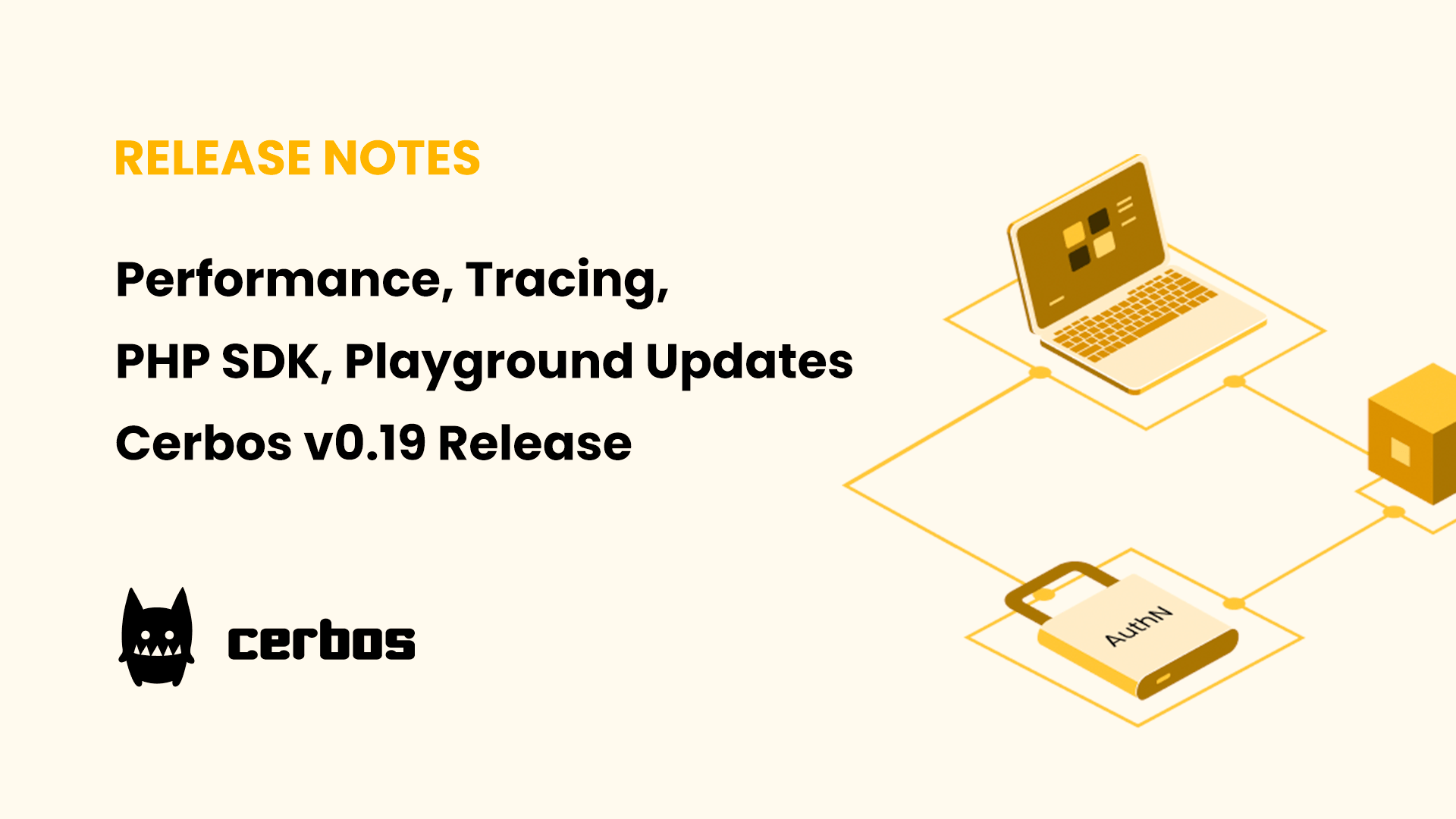 Performance, Tracing, PHP SDK, Playground Updates - Cerbos v0.19 Release