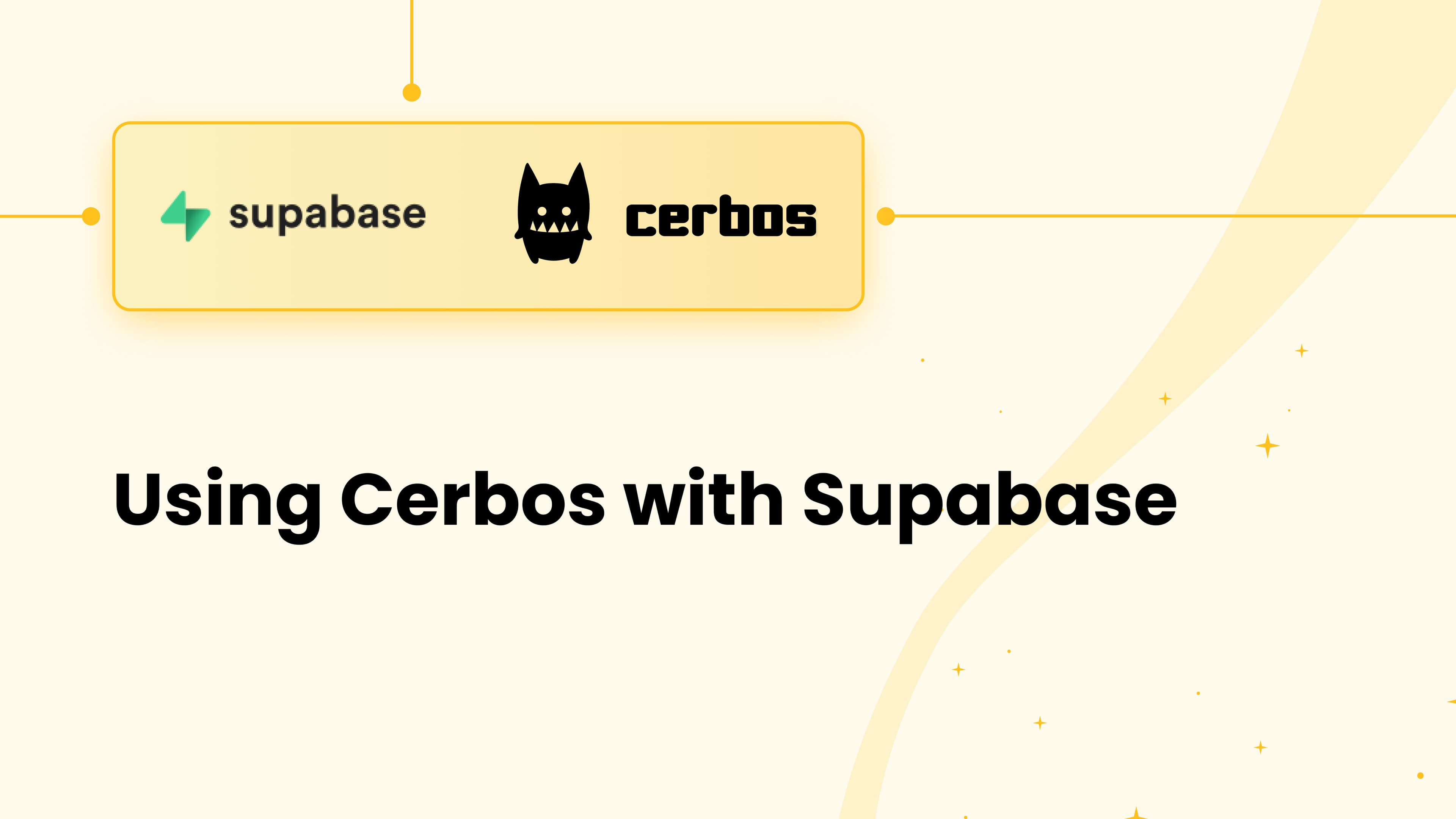 Using Cerbos with Supabase