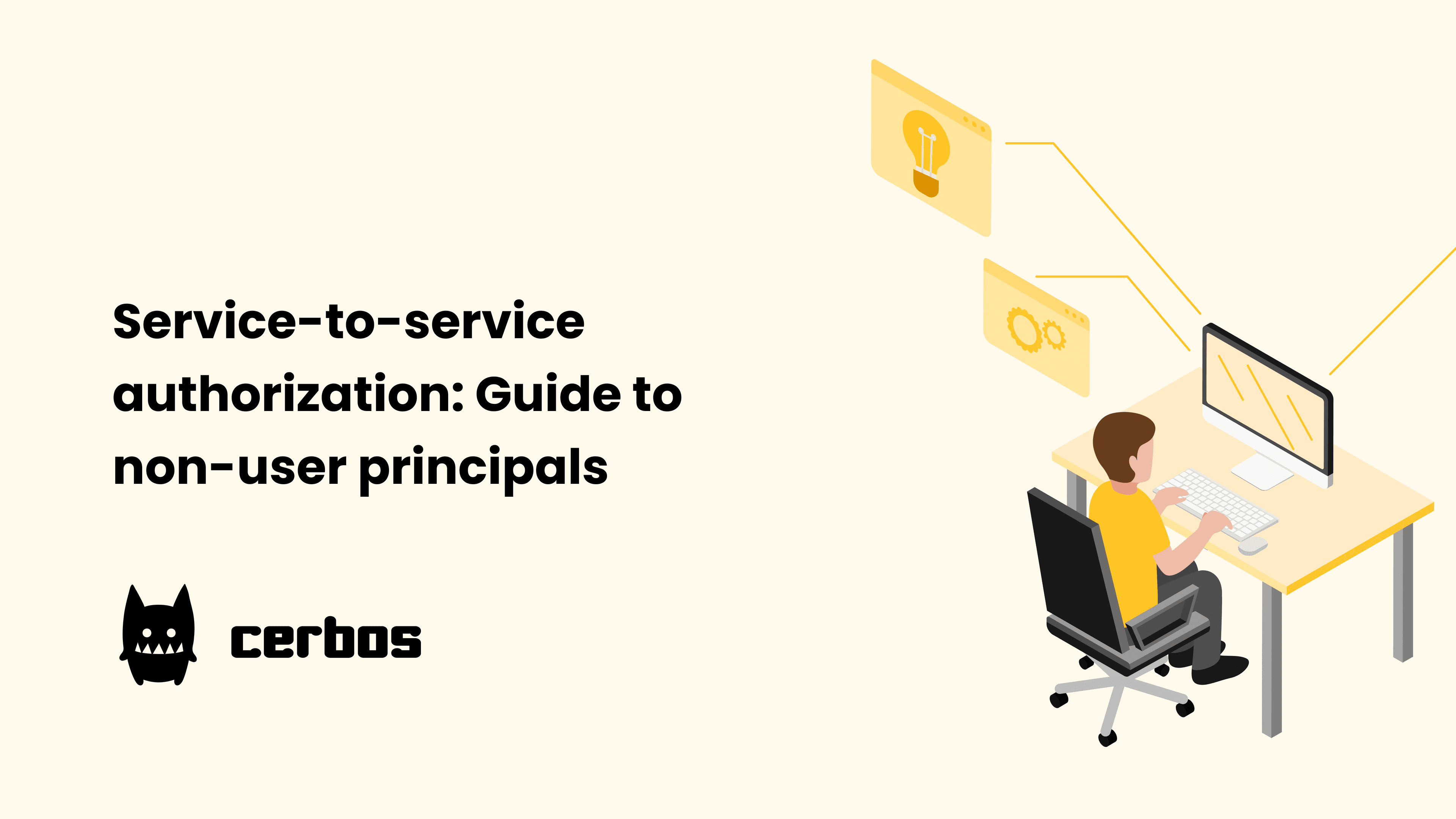 Service-to-service authorization: A guide to non-user principals