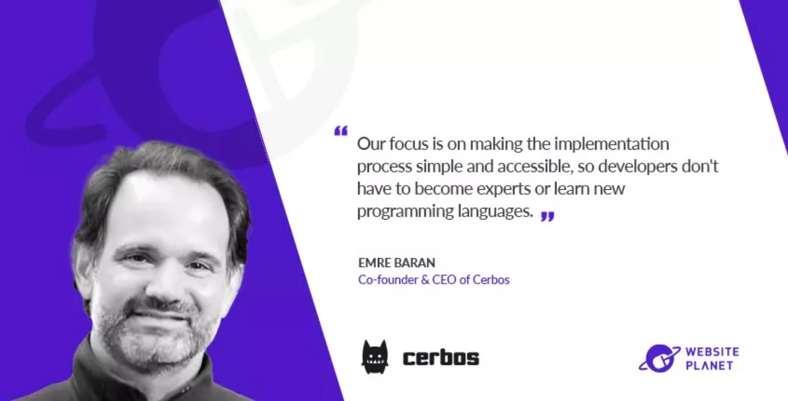 Website Planet: How Cerbos helps developers scale authorization faster & cheaply | Q/A with Emre Baran