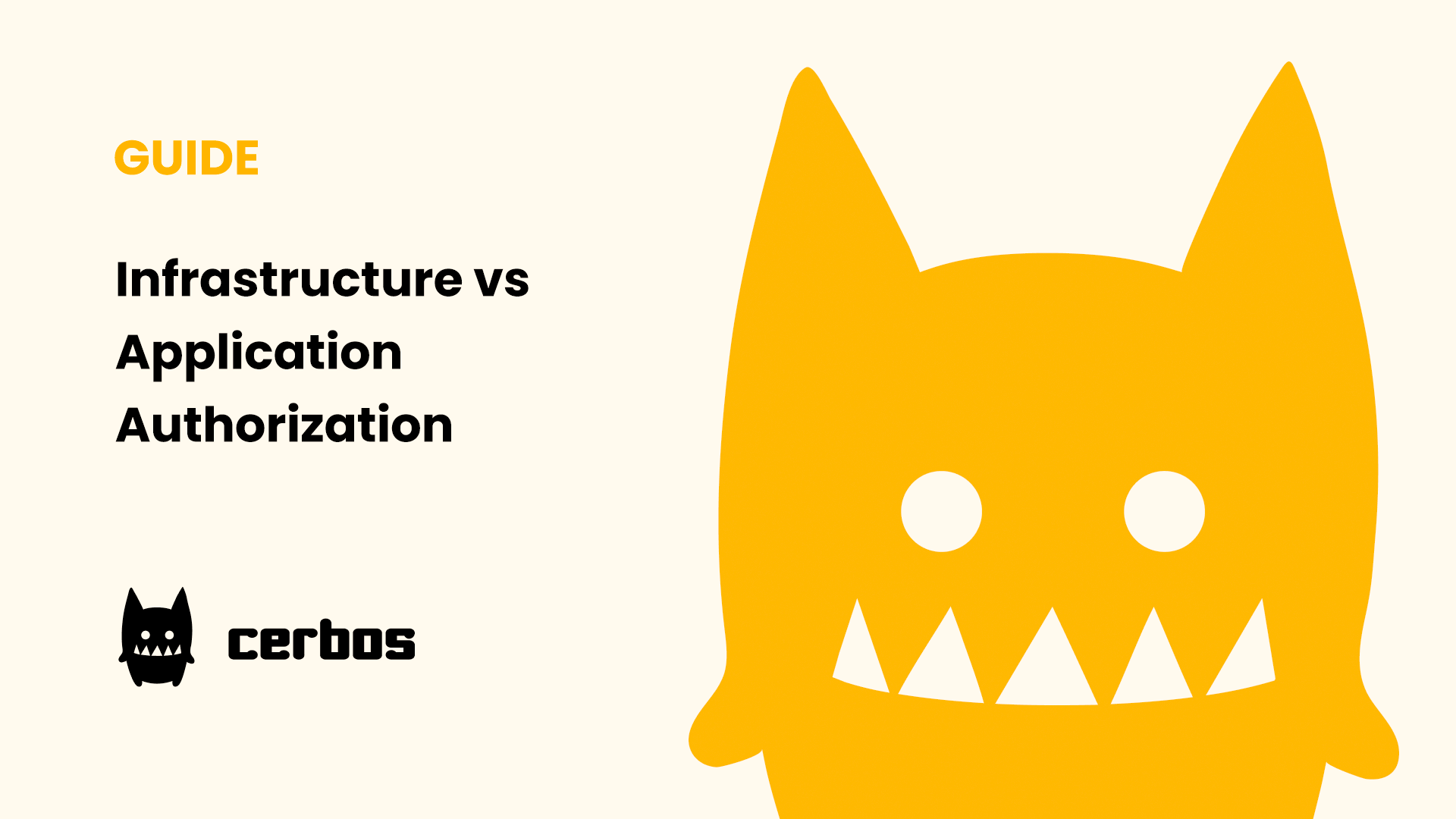 Infrastructure vs Application Authorization