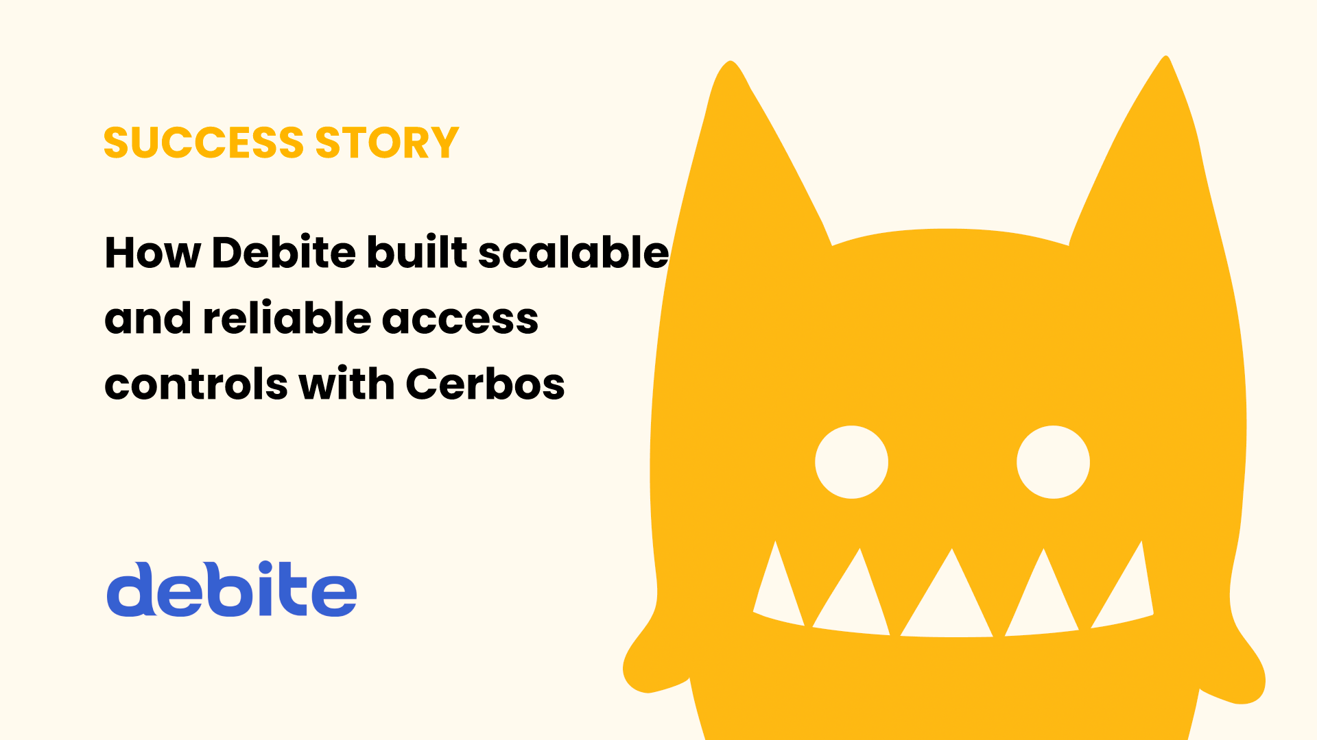 How Debite built scalable and reliable access controls with Cerbos