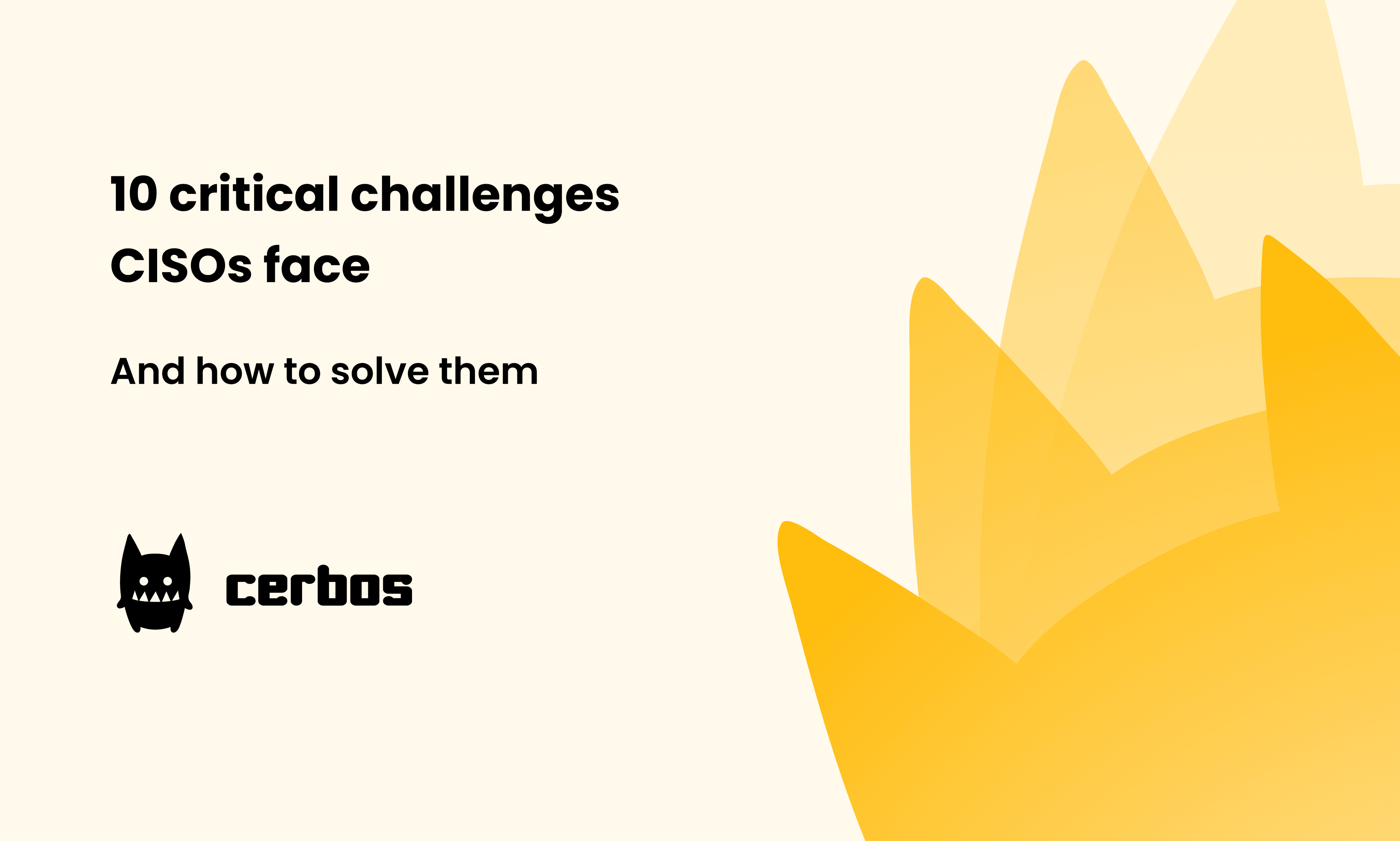 10 critical challenges CISOs face in 2026 and how to solve them