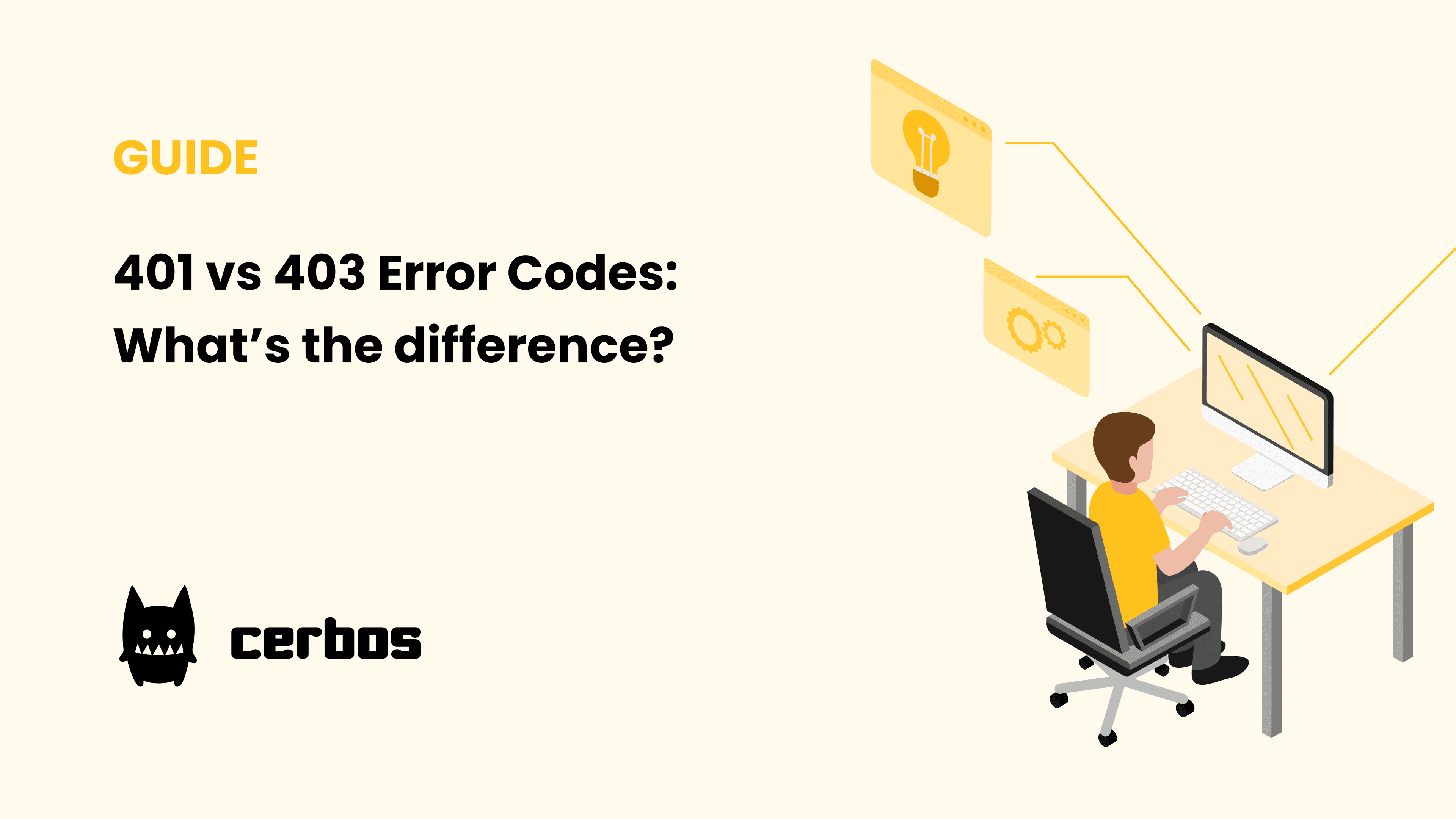 401 vs 403 Error Codes: What's the Difference? | Cerbos