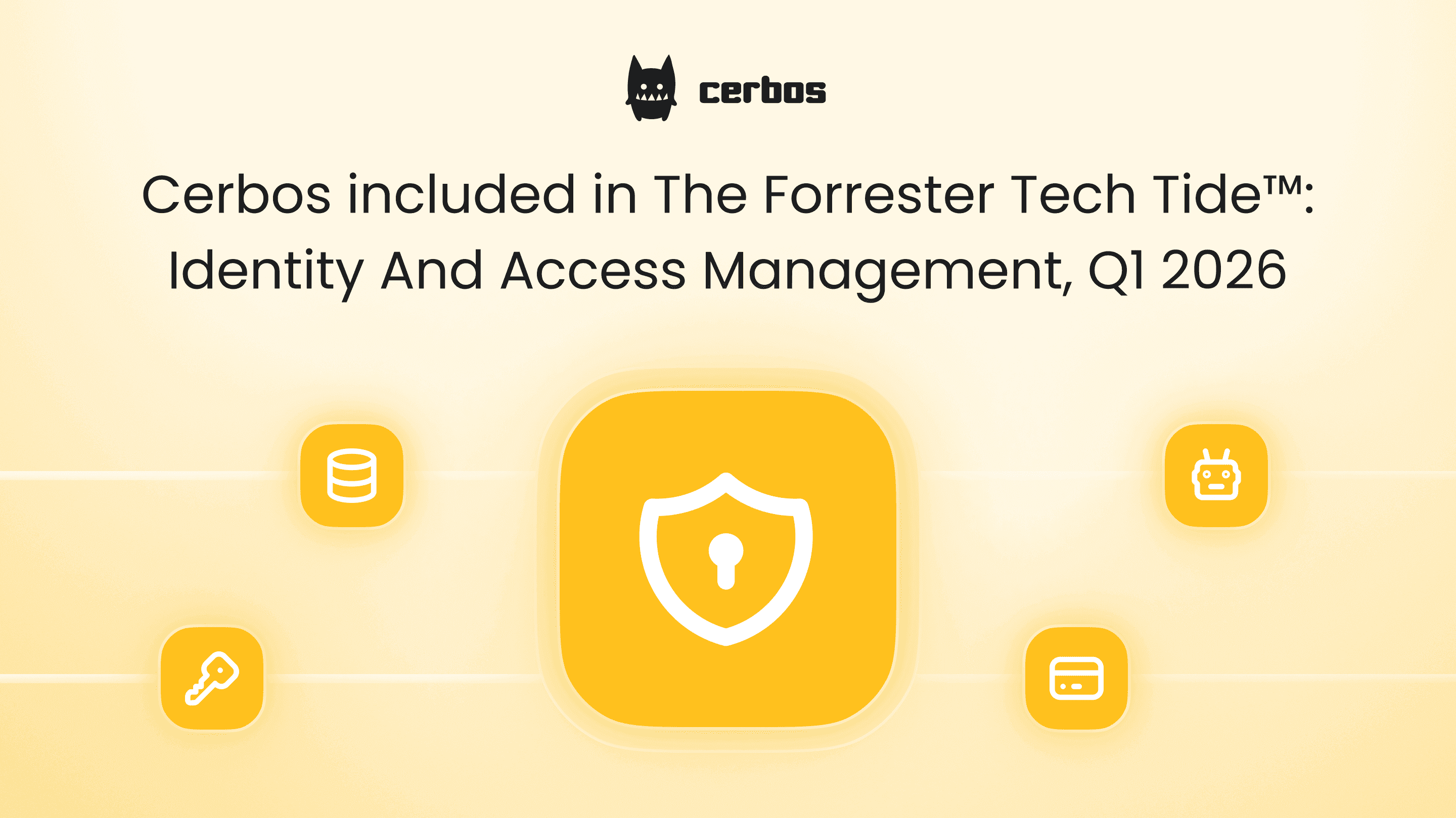 Cerbos included in The Forrester Tech Tide™: Identity And Access Management, Q1 2026