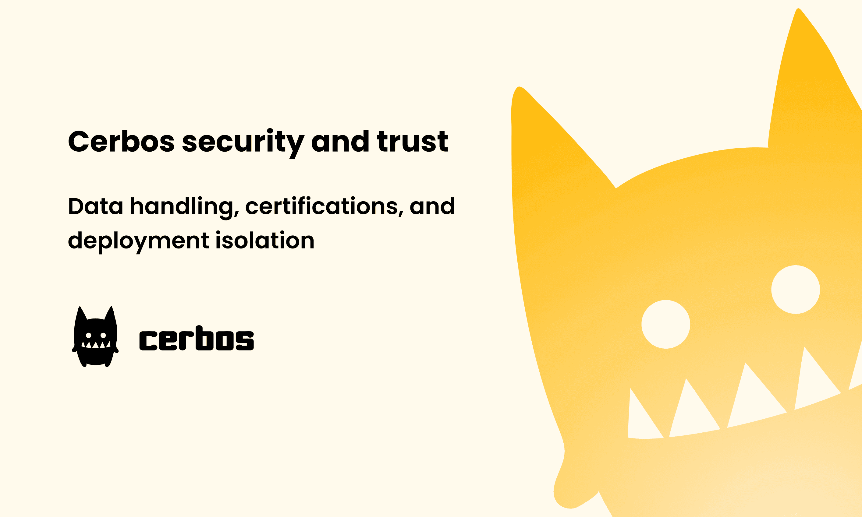Cerbos security and trust: Data handling, certifications, and deployment isolation