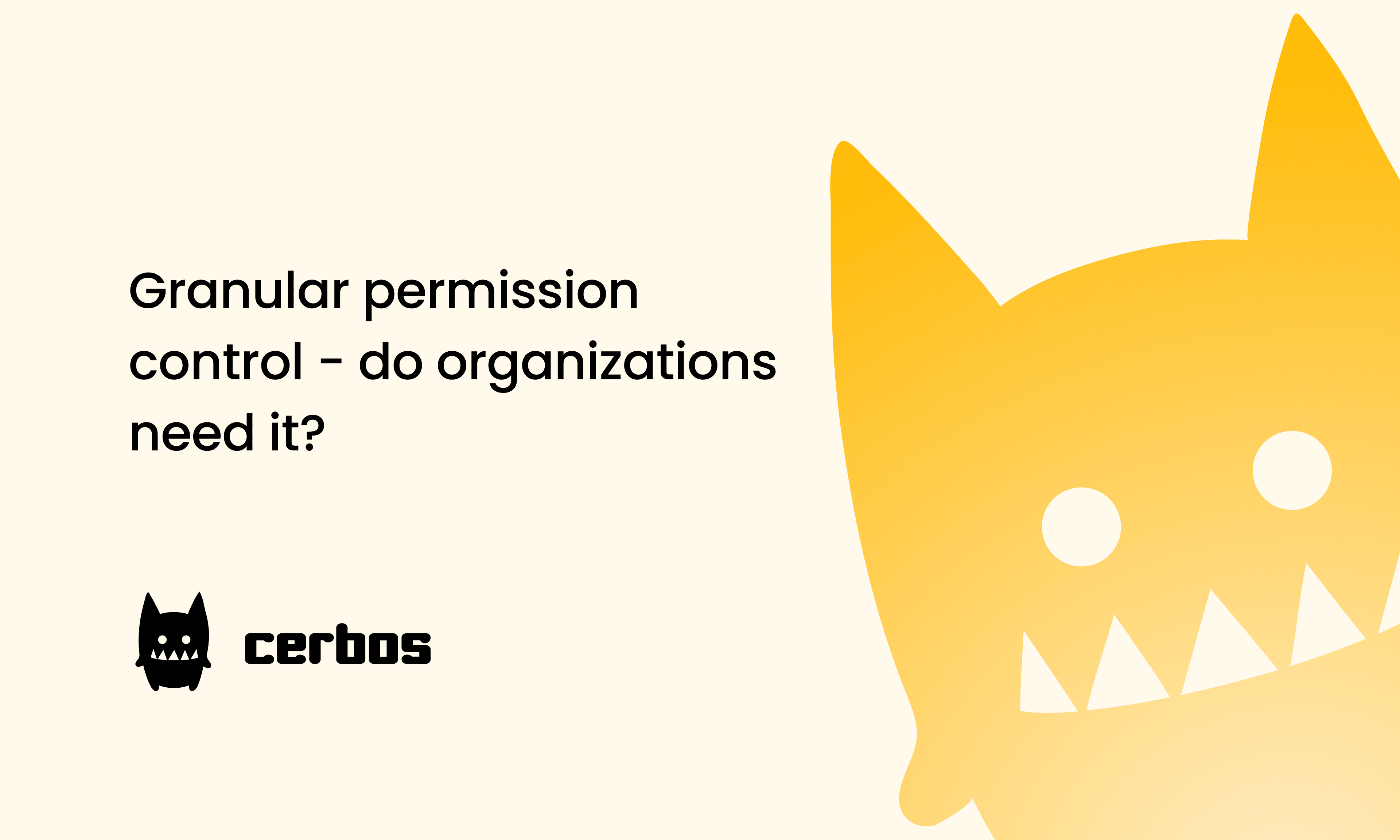 Granular permission control - do organizations need it?