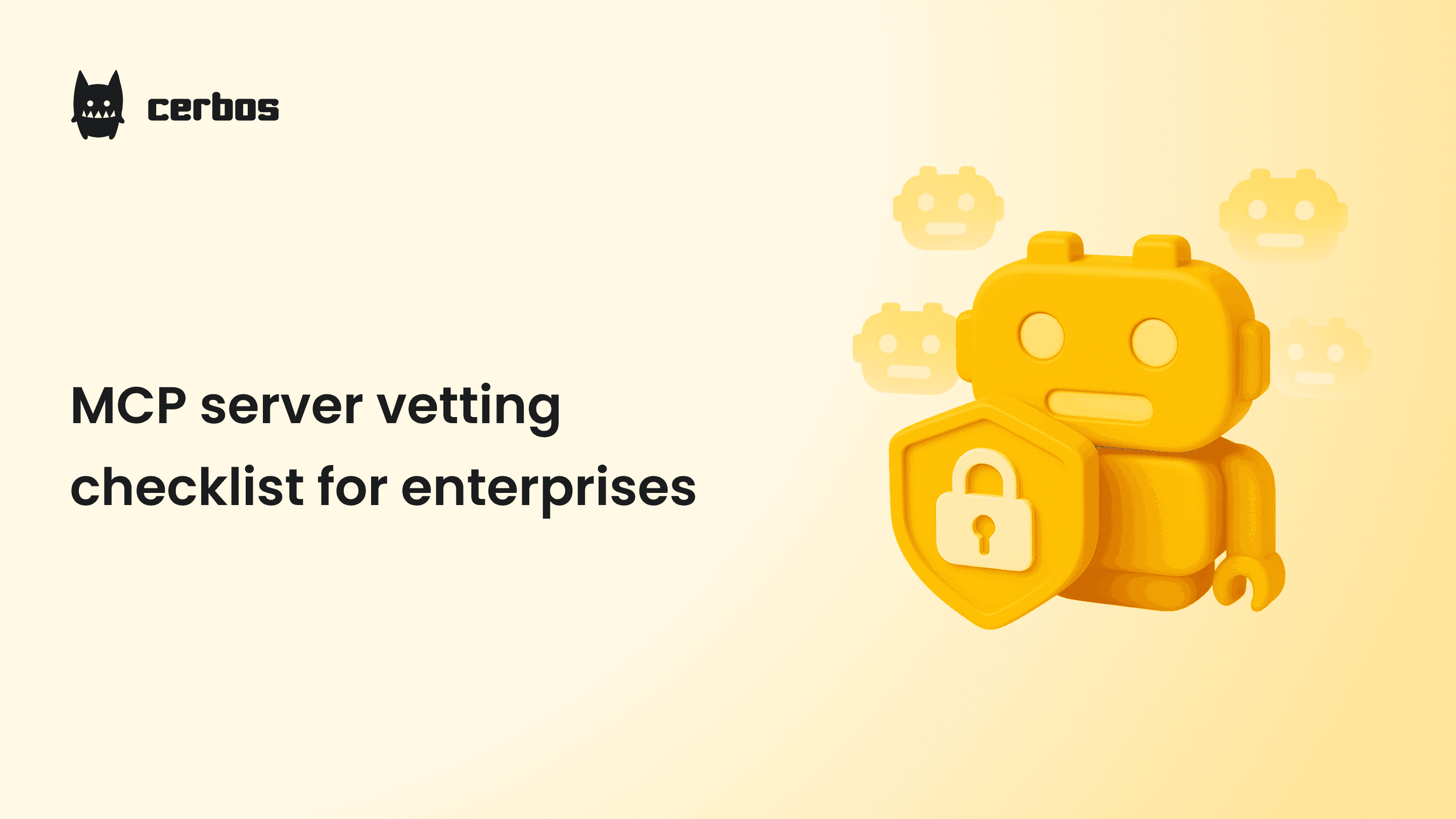 MCP server vetting checklist for enterprises