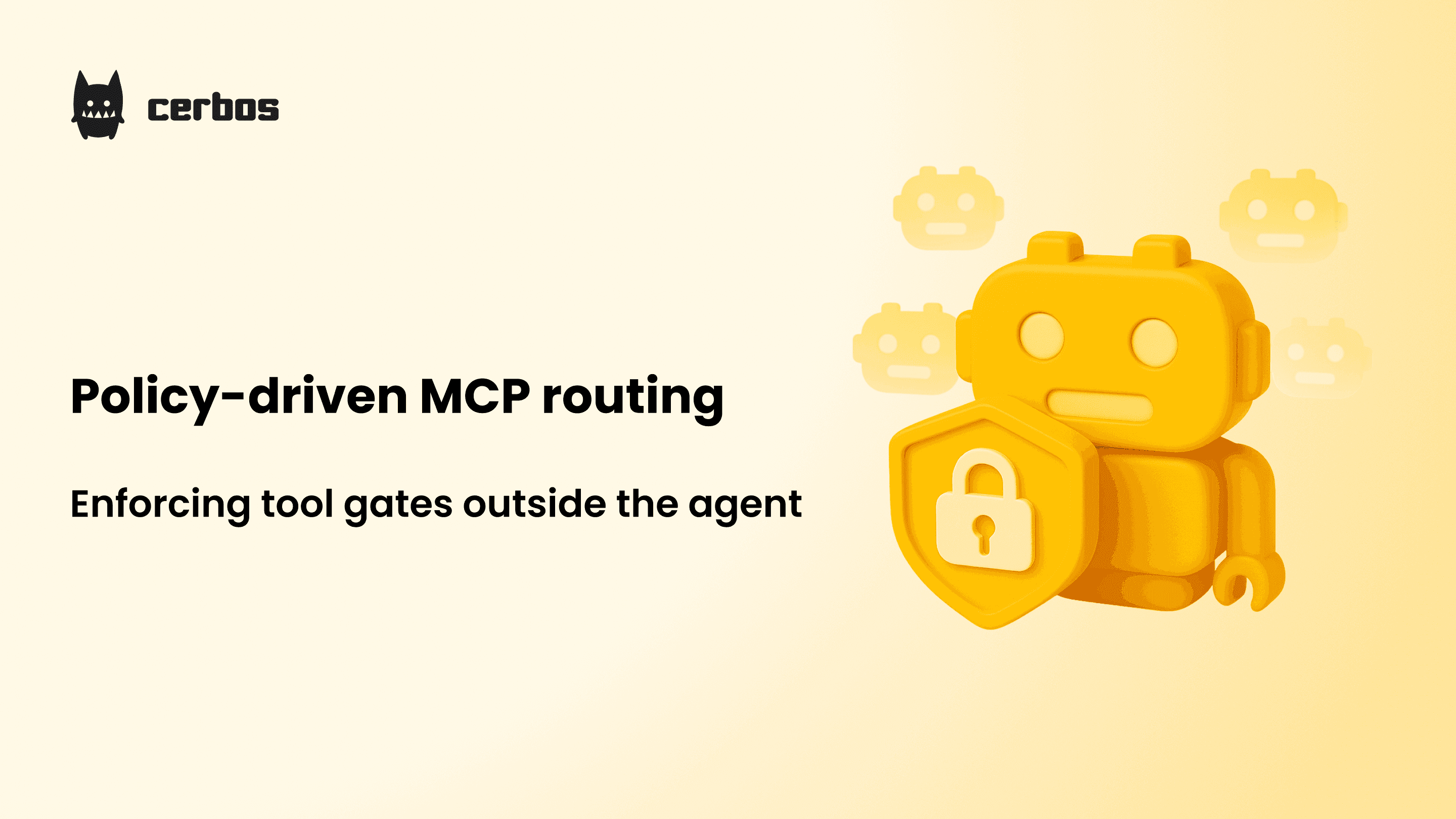 Policy-driven MCP routing: enforcing tool gates outside the agent