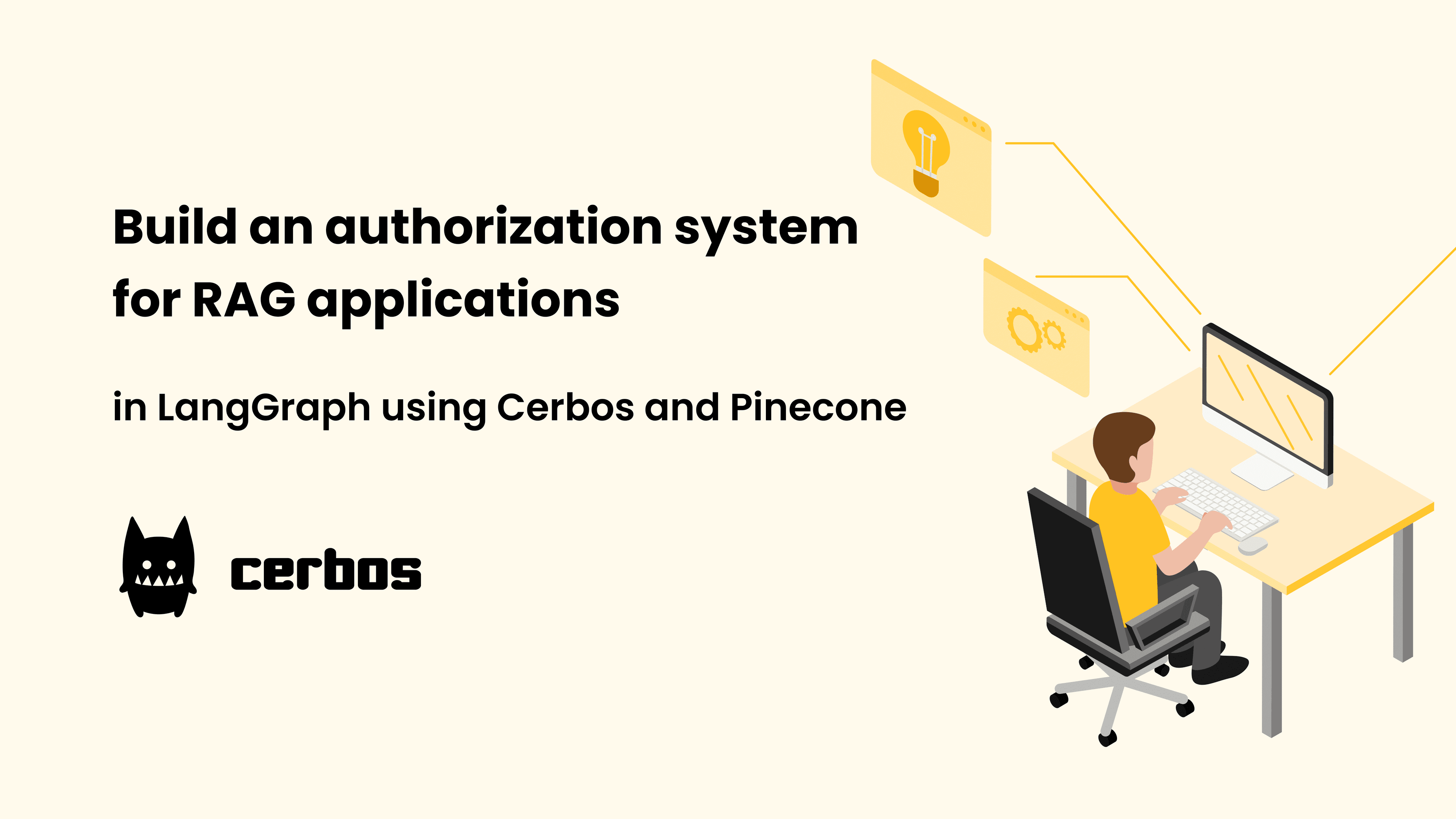 How to implement an authorization system for RAG using LangGraph, Cerbos and Pinecone