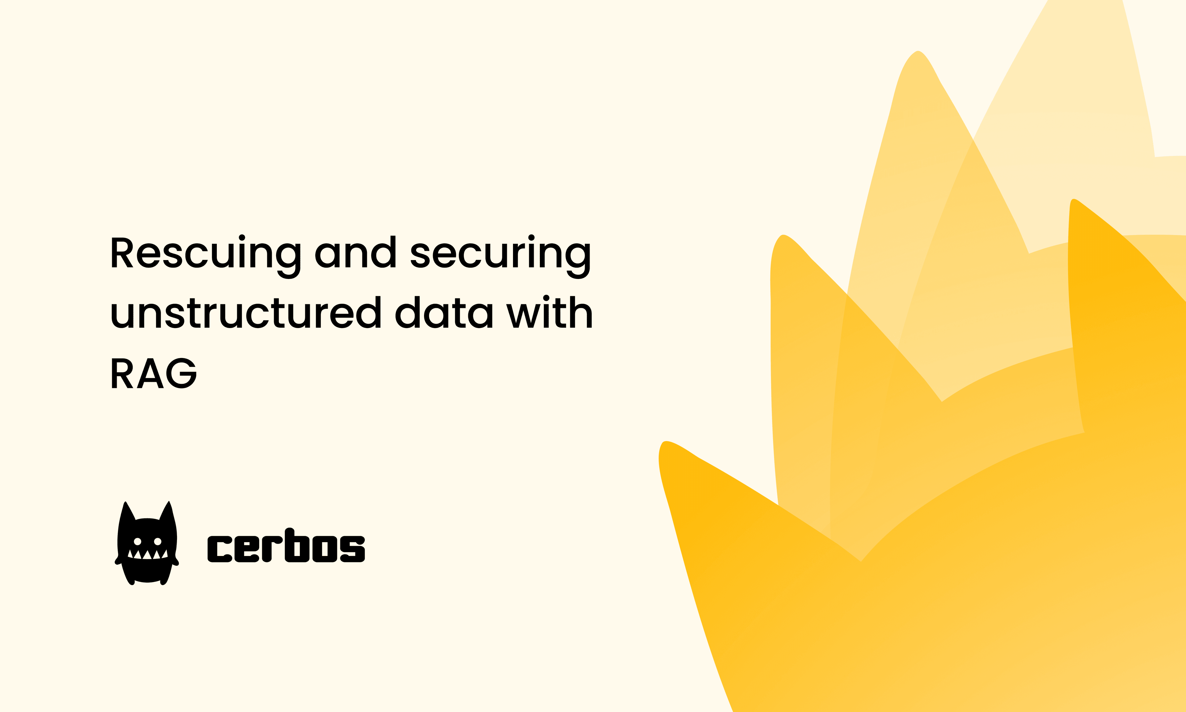Rescuing and securing unstructured data with RAG