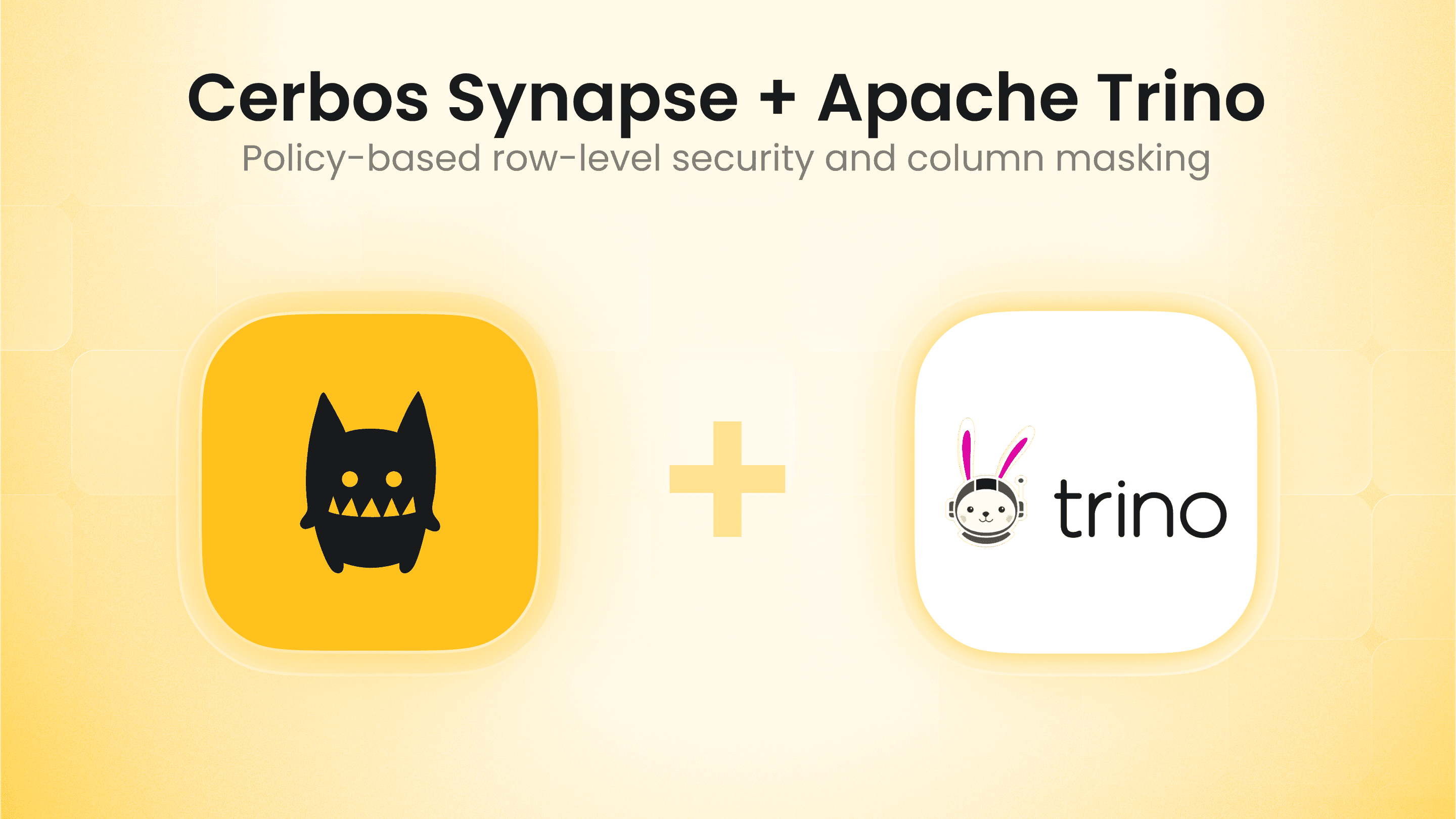 Row-level security for Apache Trino, powered by Cerbos Synapse