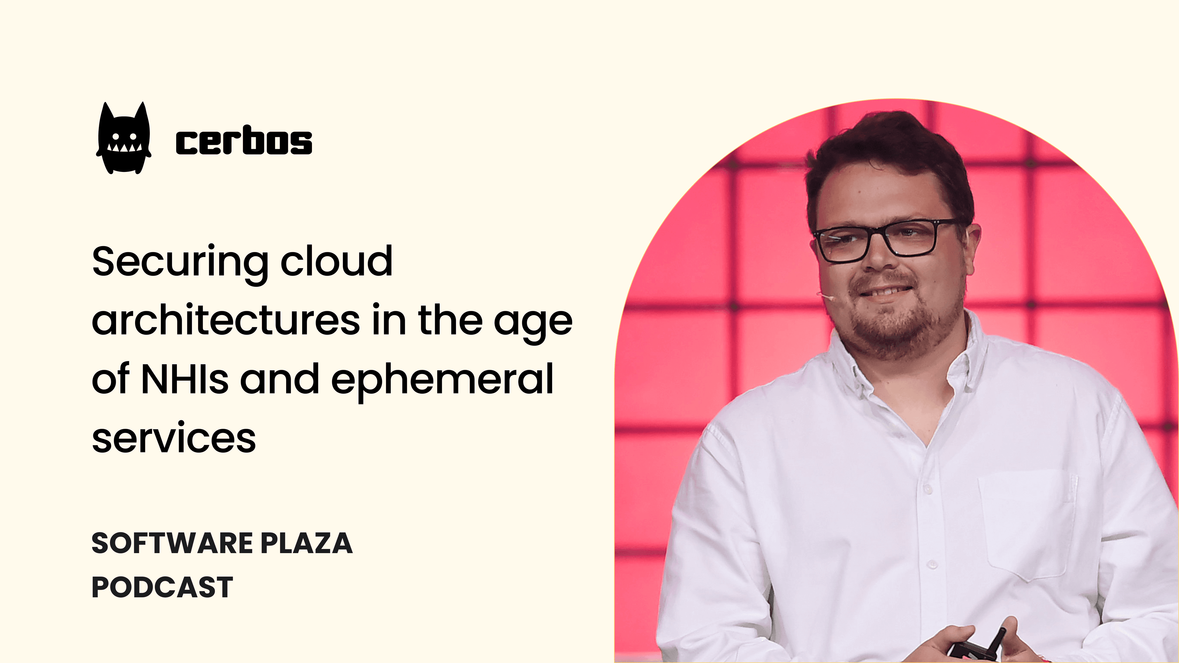 Securing cloud architectures in the age of non‑human identities and ephemeral services