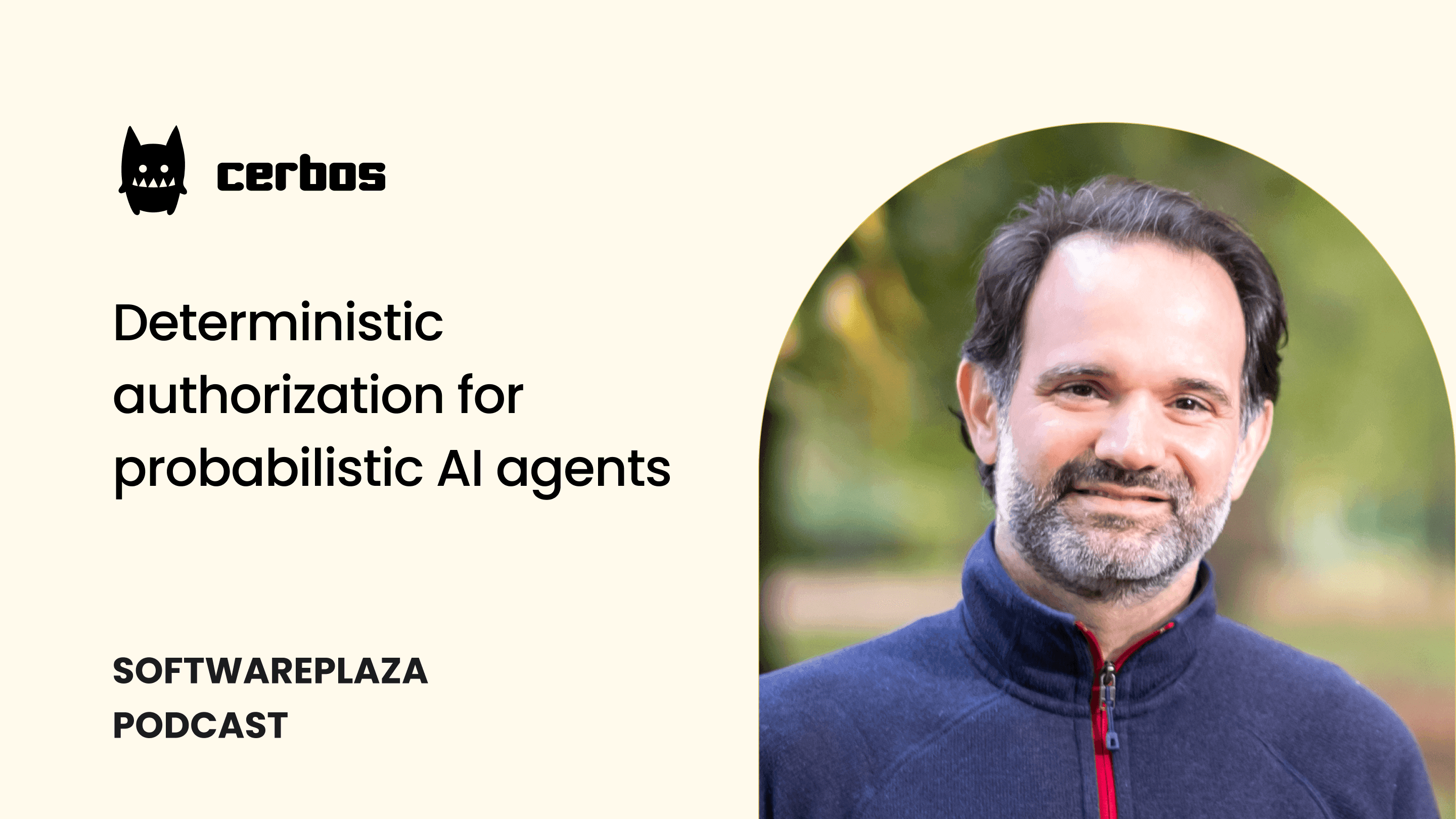 SoftwarePlaza podcast: Emre Baran on deterministic authorization for probabilistic AI agents