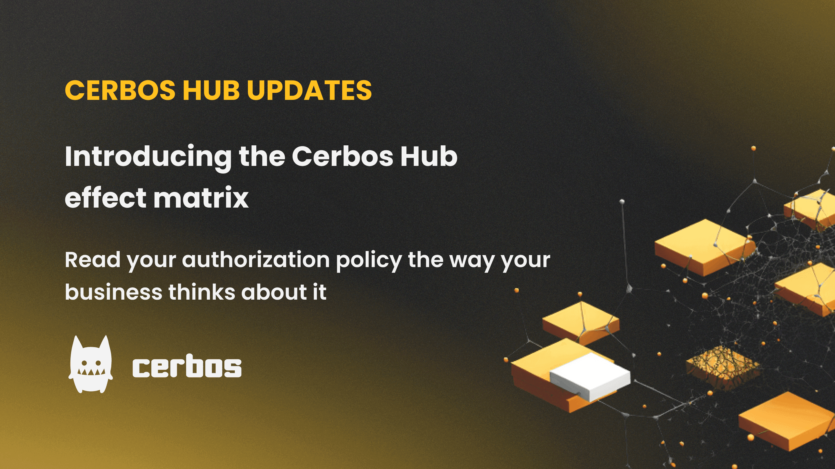 The Cerbos Hub effect matrix: read your authorization policy at a glance
