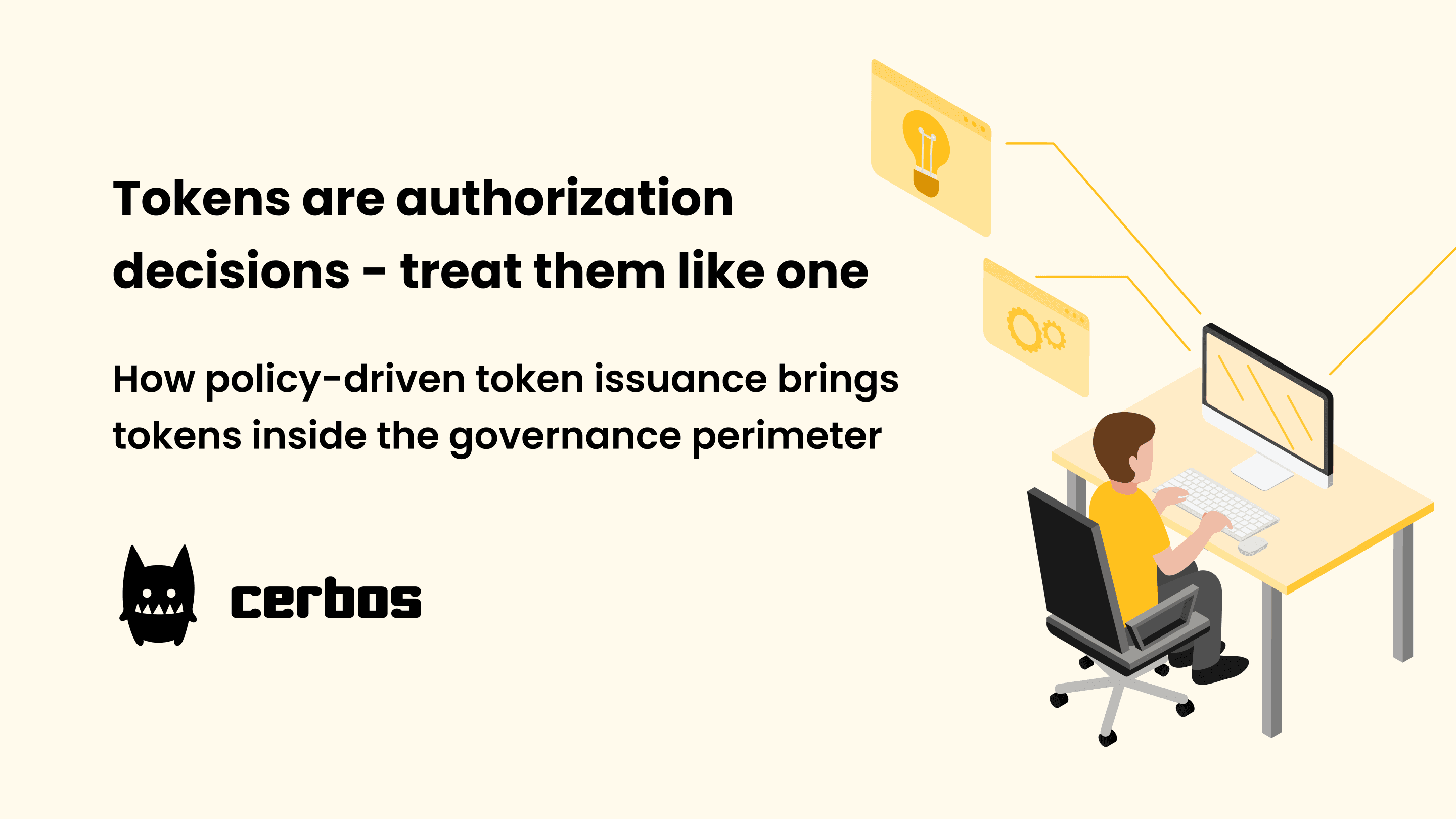 Tokens are authorization decisions: a guide to policy-driven token issuance