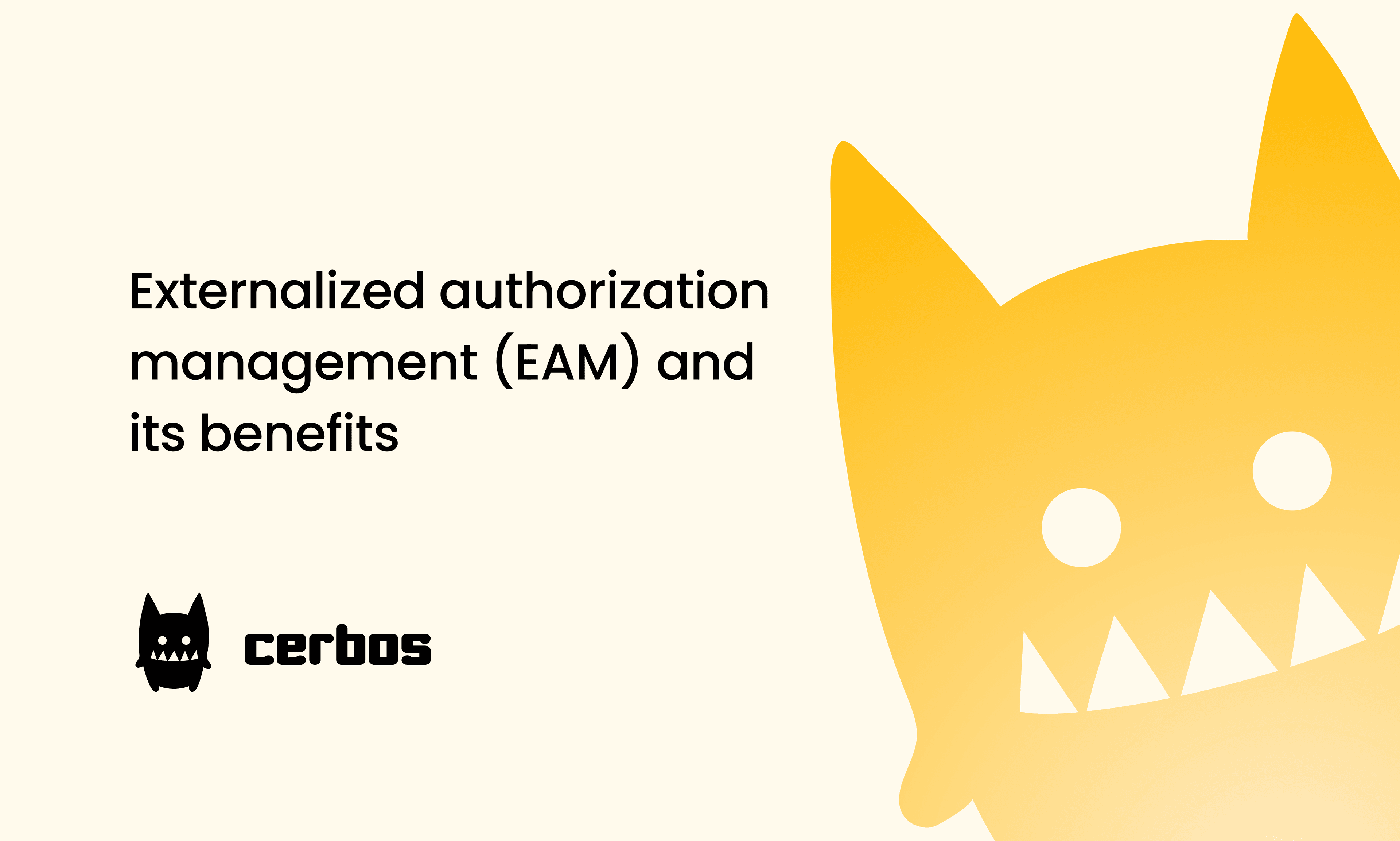 What is externalized authorization management (EAM) and its benefits