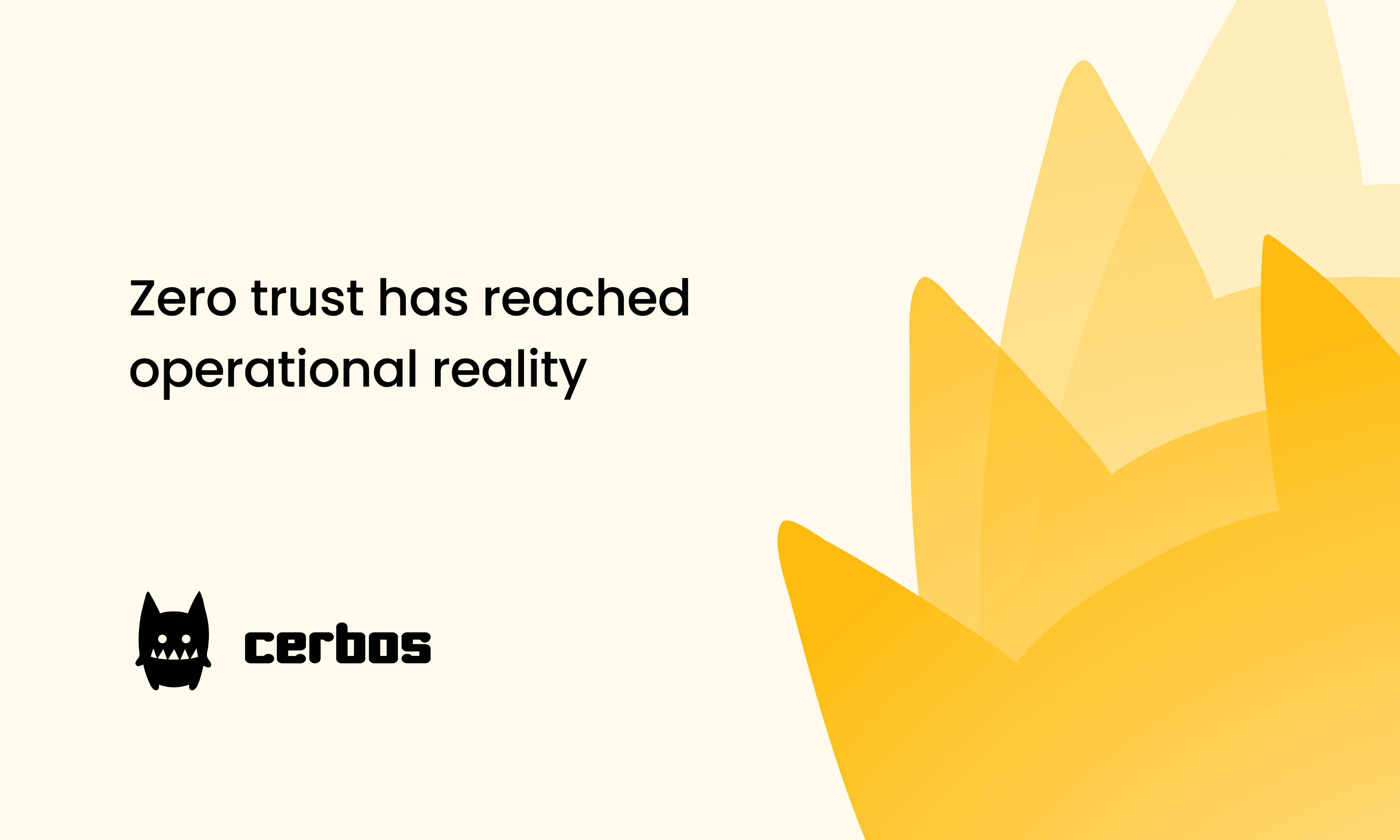 Zero trust has reached operational reality