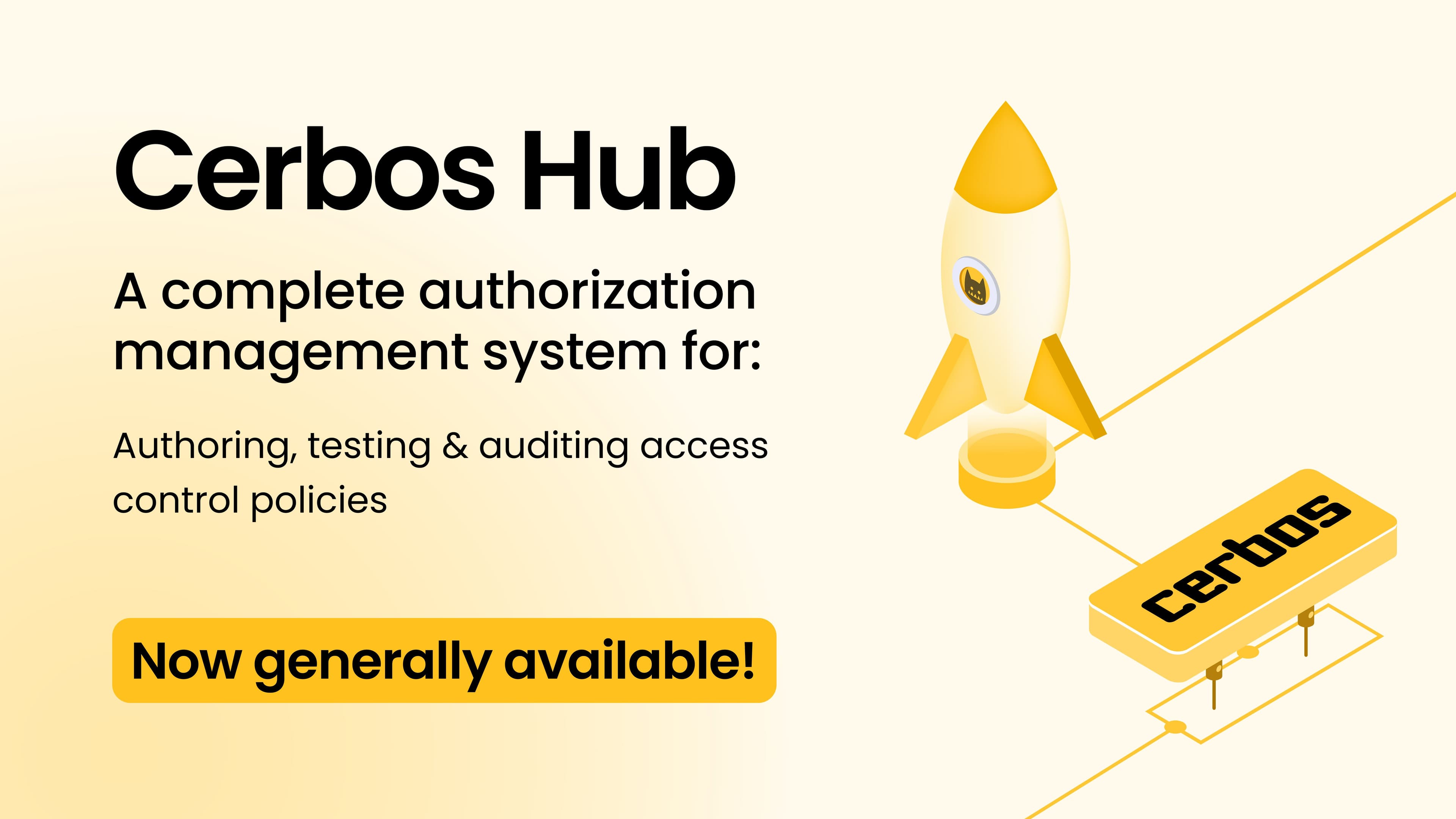 Cerbos Hub is now generally available!