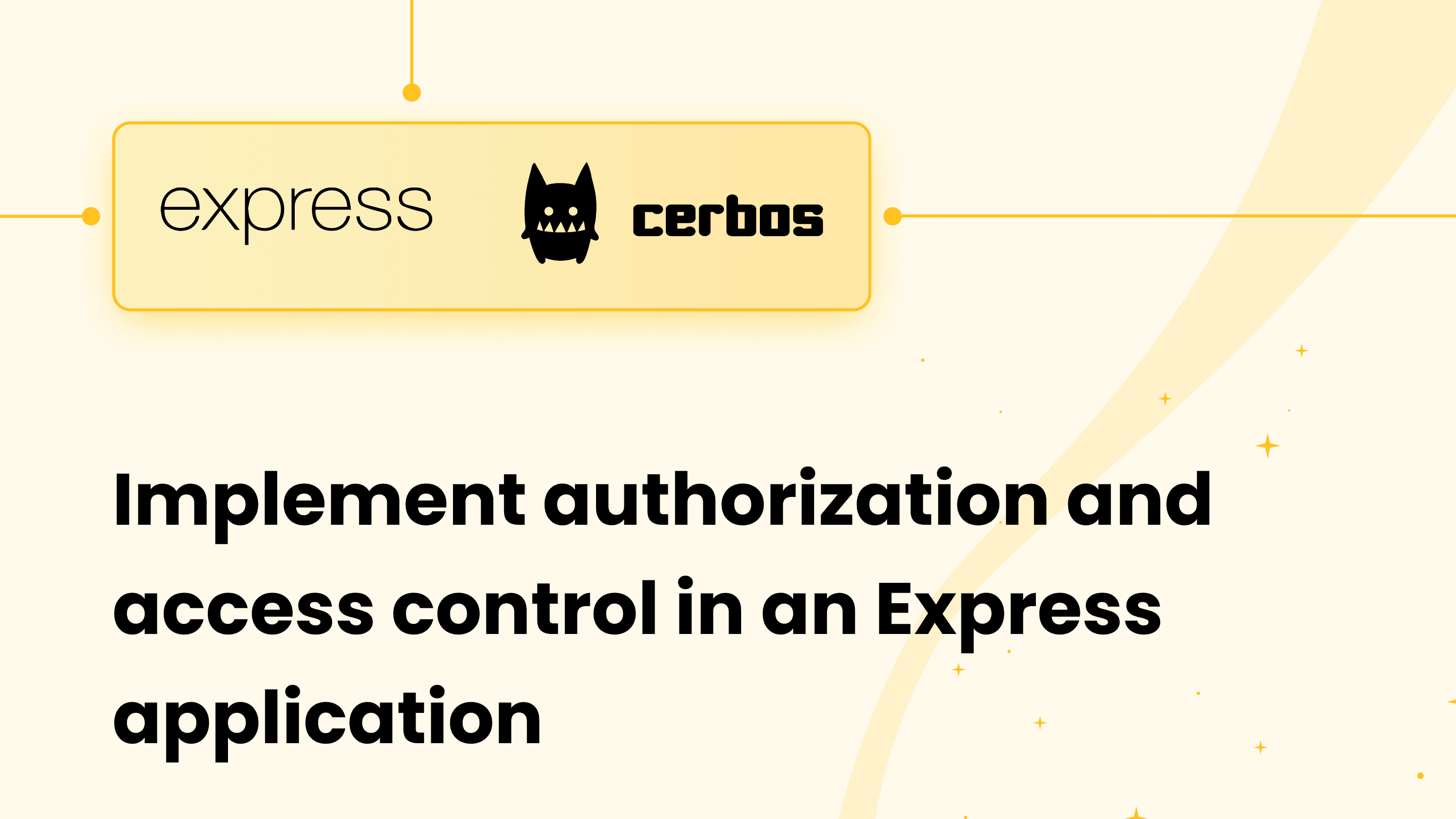 Implement authorization and access control in an Express application