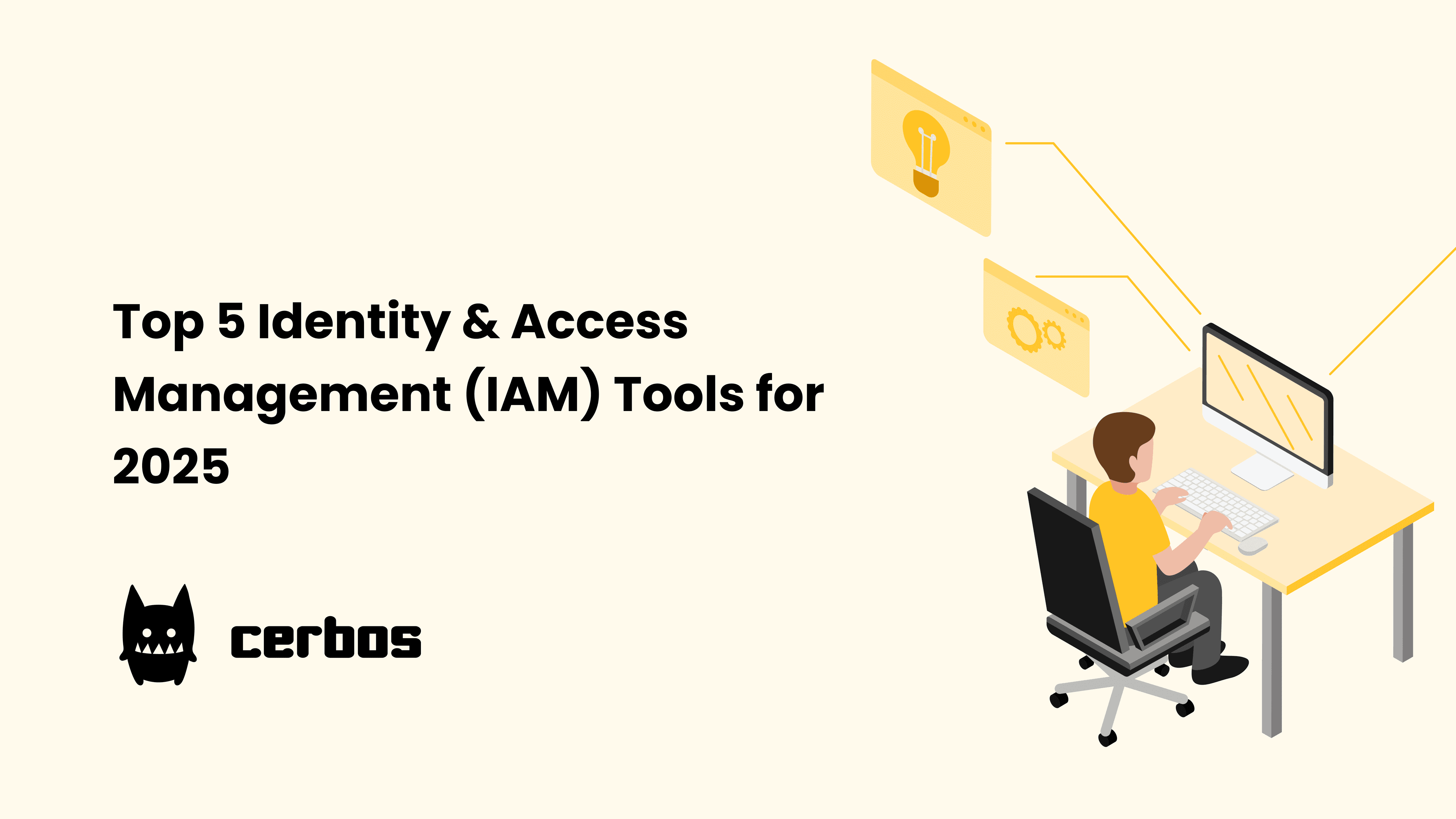 Top 5 Identity & Access Management (IAM) Tools for 2025 Cerbos