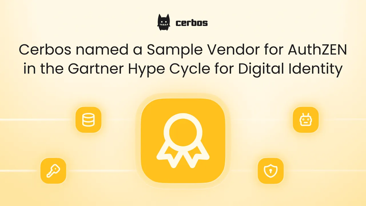 Cerbos named a Sample Vendor for AuthZEN in the Gartner Hype Cycle for Digital Identity